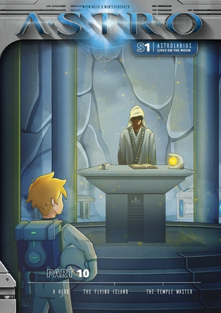 ASTRO S1 - Part 10: A Hero, The Flying Island, The Temple Master