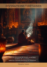 Divinations Tib&eacute;taines - Tenzin Tashi