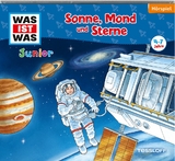 WAS IST WAS Junior H&ouml;rspiel: Sonne, Mond und Sterne - Charlotte Habersack, Pia Deges, Luis-Max Anders