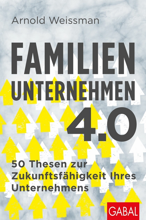 Familienunternehmen 4.0 - Arnold Weissman