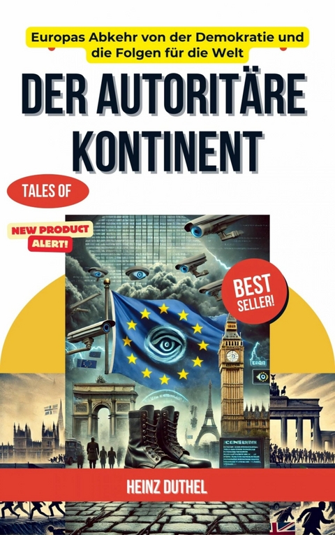 Der autorit&auml;re Kontinent - Heinz Duthel