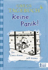 Gregs Tagebuch 6 - Keine Panik! - Jeff Kinney