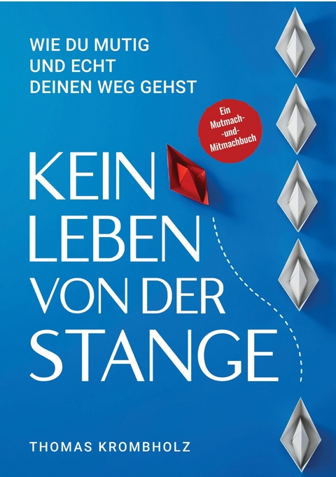 Kein Leben von der Stange - Thomas Krombholz