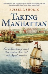 Taking Manhattan - Russell Shorto