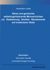 Reine und gemischte selbstorganisierende Monoschichten zur Realisierung flexibler Bauelemente auf molekularer Skala - Abdesselam Jedaa