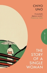 The Story of a Single Woman - Chiyo Uno