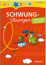 LERNSTERN Schwungübungen Buchstaben und Zahlen - Fuchs, Birgit