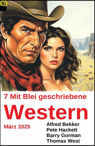 7 Mit Blei geschriebene Western März 2025