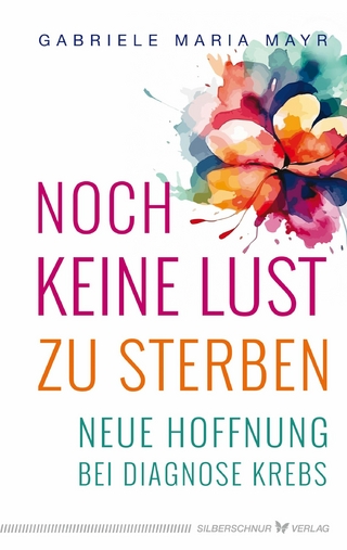 Noch keine Lust zu Sterben