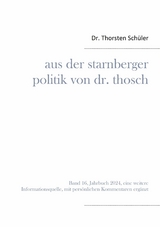 Aus der Starnberger Politik von Dr. Thosch - Thorsten Sch&uuml;ler