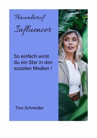 Traumberuf Influencer