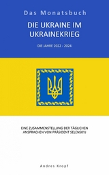 Die Ukraine im Ukrainekrieg - Andres Kropf