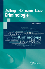Kriminologie - Dieter D&ouml;lling, Dieter Hermann, Christian Laue