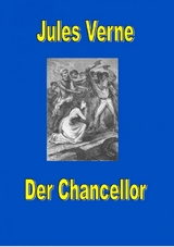 Der Chancellor - Jules Verne