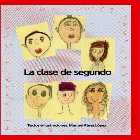 La clase de segundo -  Manuel P&eacute;rez L&oacute;pez