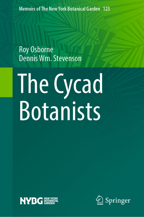 The Cycad Botanists -  Roy Osborne,  Dennis Wm. Stevenson