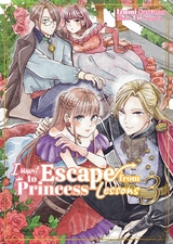 I Want to Escape from Princess Lessons: Volume 3 -  Izumi Sawano