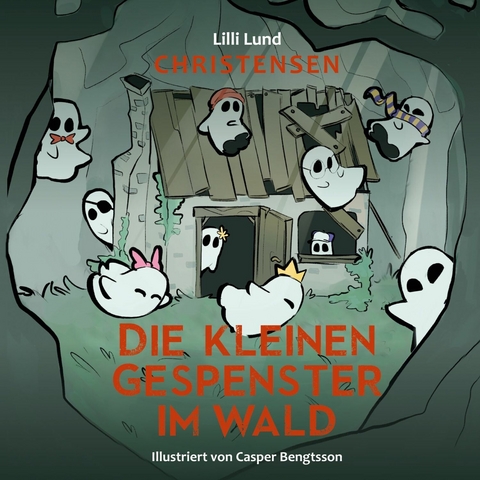 Die kleinen Gespenster im Wald -  Lilli Lund Christensen