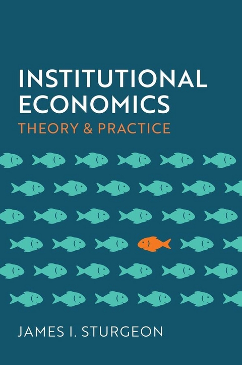 Institutional Economics - James I. Sturgeon