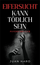 Eifersucht kann t&ouml;dlich sein - Juan Haro