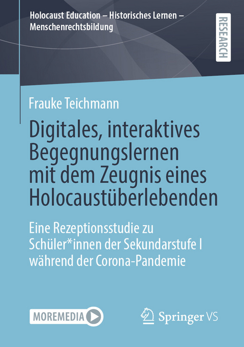 Digitales, interaktives Begegnungslernen mit dem Zeugnis eines Holocaustüberlebenden -  Frauke Teichmann
