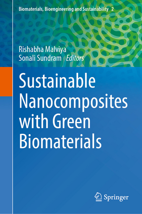 Sustainable Nanocomposites with Green Biomaterials - 