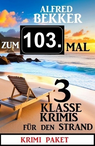 Zum 103. Mal 3 klasse Krimis für den Strand