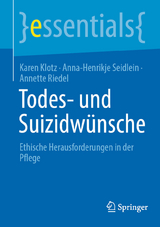 Todes- und Suizidw&uuml;nsche - Karen Klotz, Anna-Henrikje Seidlein, Annette Riedel