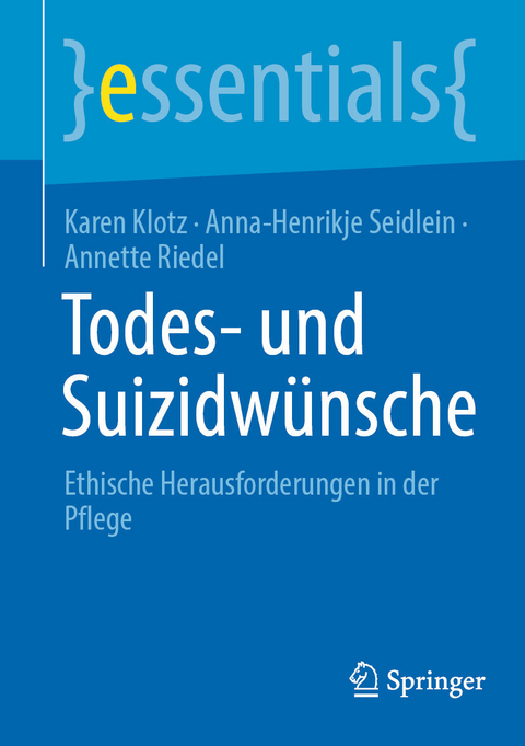 Todes- und Suizidw&uuml;nsche - Karen Klotz, Anna-Henrikje Seidlein, Annette Riedel