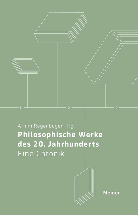 Philosophische Werke des 20./21. Jahrhunderts - Arnim Regenbogen