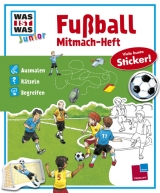 Mitmach-Heft Fu&szlig;ball - Birgit Bondarenko