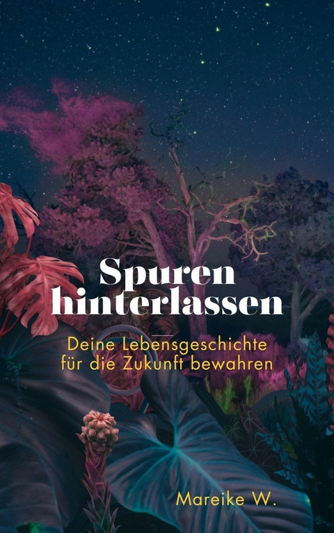 Spuren hinterlassen - Mareike W.