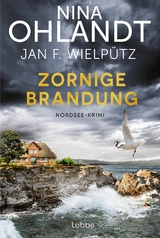Zornige Brandung - Nina Ohlandt, Jan F. Wielpütz