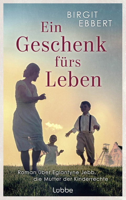 Ein Geschenk f&uuml;rs Leben - Birgit Ebbert