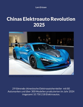 Chinas Elektroauto Revolution 2025