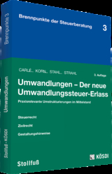 Umwandlungen - Der neue Umwandlungssteuer-Erlass - Thomas Carl&eacute;, Ralf Demuth, Claas Fuhrmann, Martin Strahl
