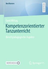 Kompetenzorientierter Tanzunterricht -  Gerd Mittag