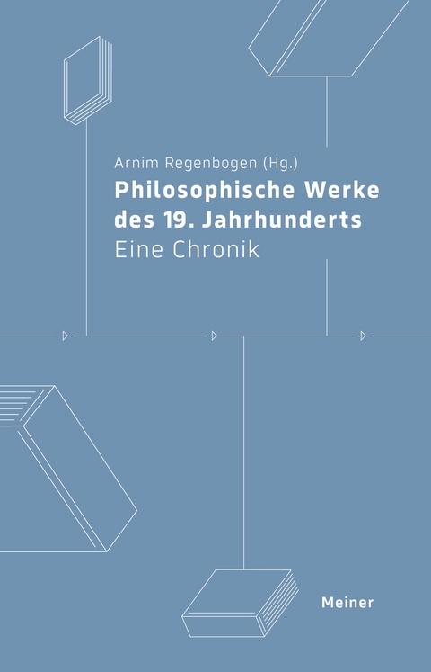 Philosophische Werke des 19. Jahrhunderts - Arnim Regenbogen