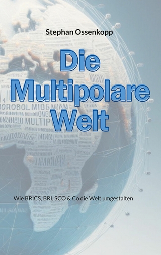 Die Multipolare Welt