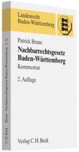 Nachbarrechtsgesetz Baden-W&uuml;rttemberg - Patrick Bruns