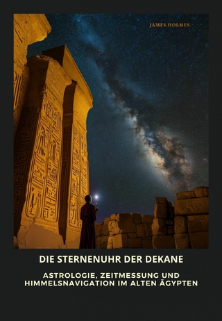 Die Sternenuhr der Dekane