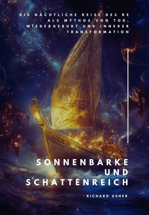 Sonnenbarke und Schattenreich - Richard Usher