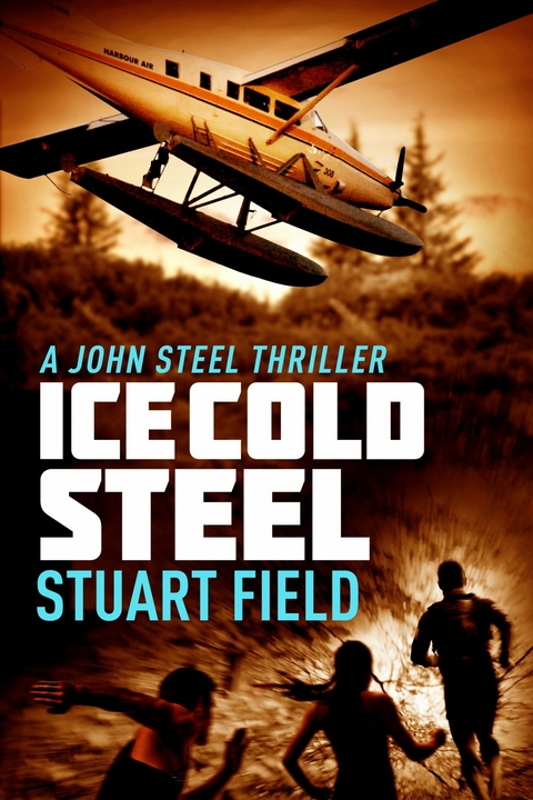 Ice Cold Steel -  Stuart Field