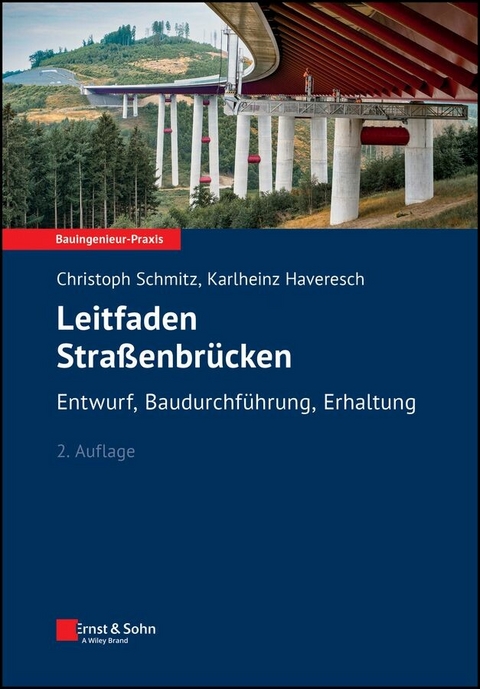 Leitfaden Straßenbrücken -  Christoph Schmitz,  Karlheinz Haveresch