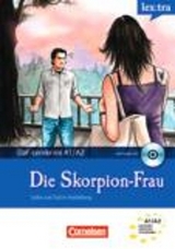 Lextra - Deutsch als Fremdsprache - DaF-Lernkrimis: SIRIUS ermittelt / A1-A2 - Die Skorpion-Frau - Roland Dittrich