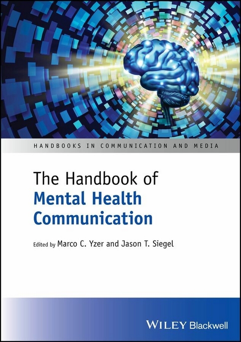 The Handbook of Mental Health Communication - 