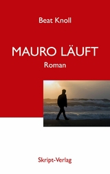 Mauro l&auml;uft - Beat Knoll