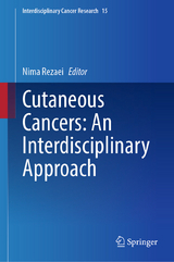 Cutaneous Cancers: An Interdisciplinary Approach - 