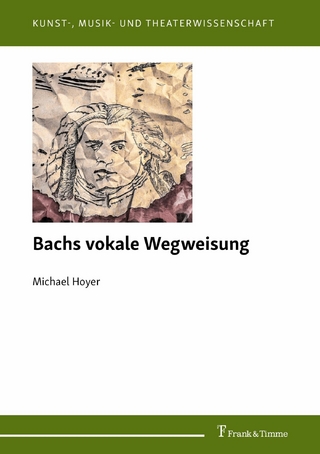 Bachs vokale Wegweisung
