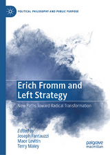 Erich Fromm and Left Strategy - 